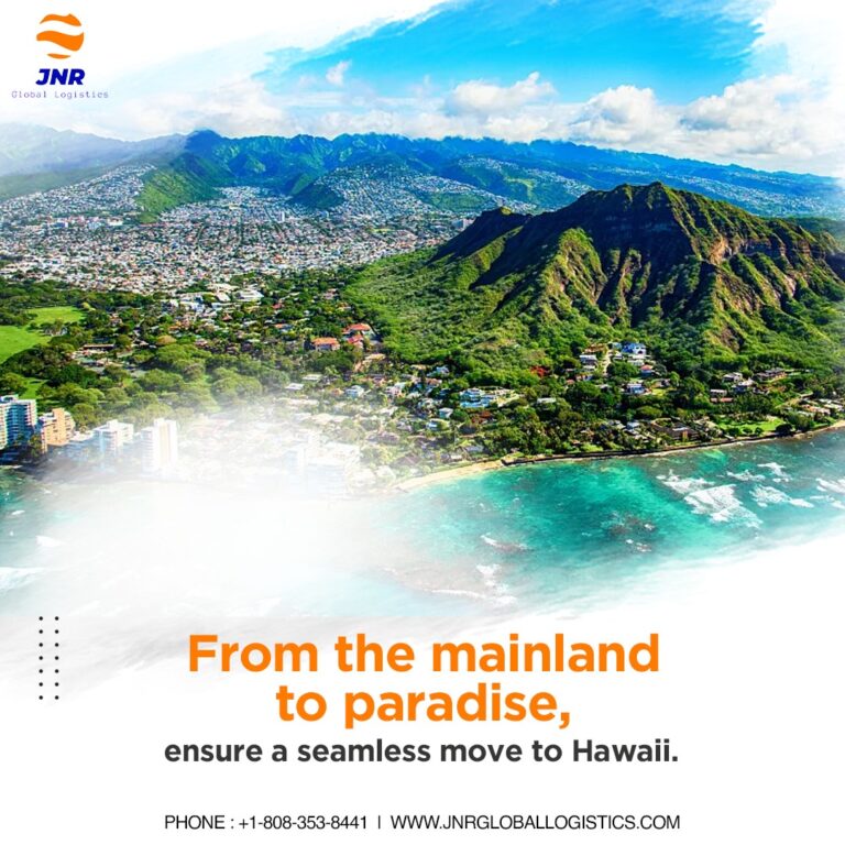 Navigating the Move to Paradise: Shipping Household Goods to Hawaii